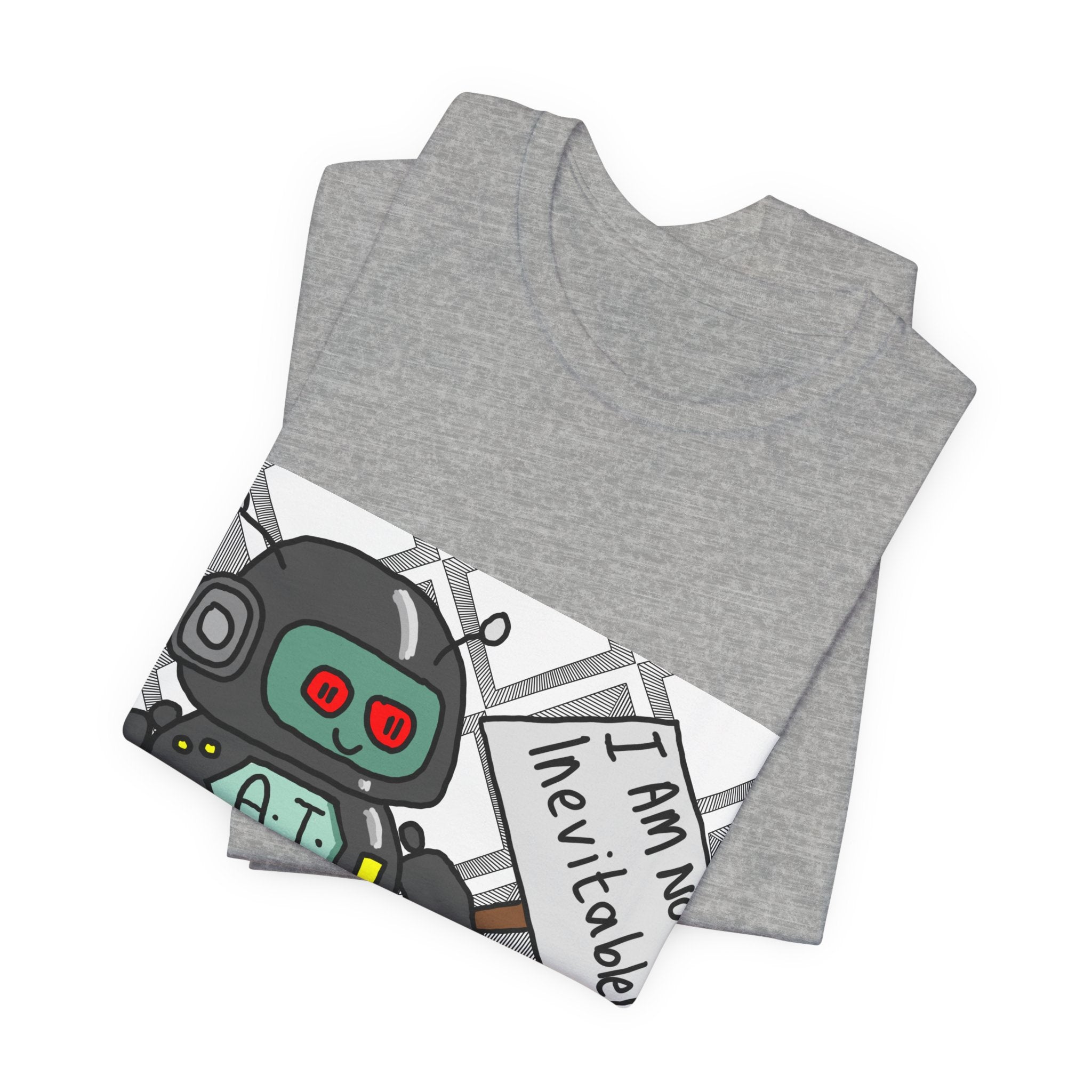 Robot Graphic Tee — 'I Am Not Inevitable' AI Cartoon T-Shirt