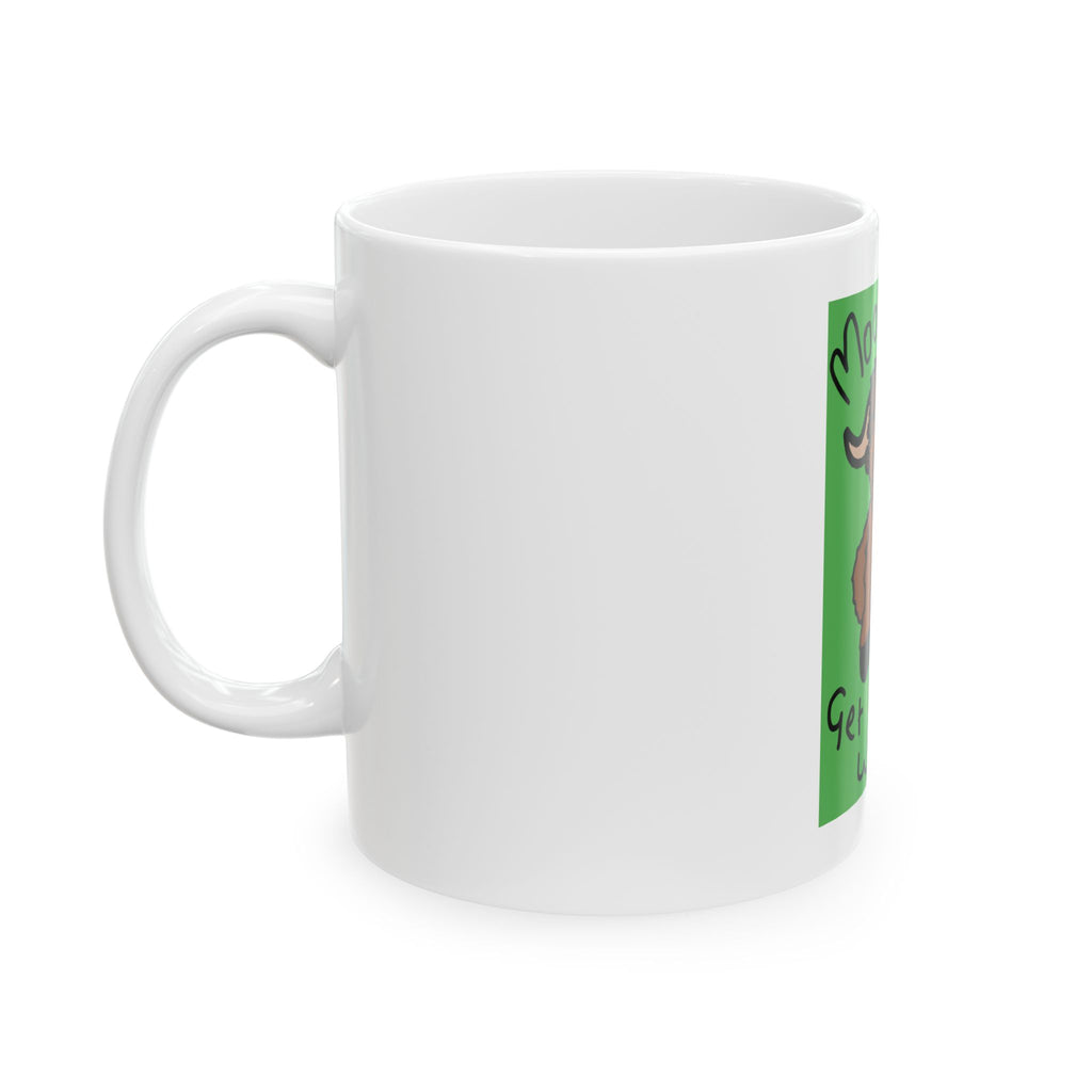 Moo! Bitch Get Out the Way Ceramic Mug — Funny Cow Highland Cattle Coffee Cup (11oz/15oz)