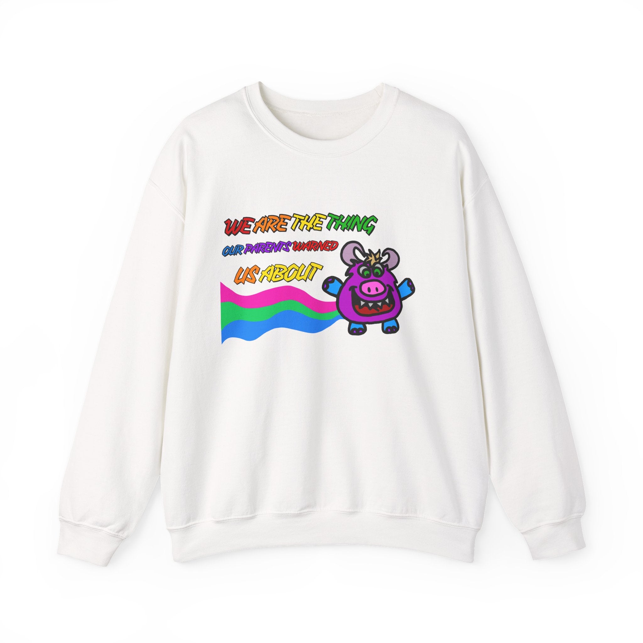 Crewneck Sweatshirt — Cute Rainbow Cow "We Are The Thing Our Parents Warned Us About" Graphic